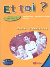 ET TOI? 2.(CAHIER) (HATIER DIDIER)