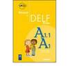 DELF A1.1 PRIMAIRE GUIDE + CD