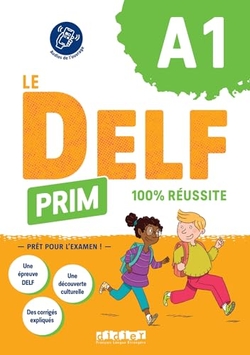 DELF A1 PRIMAIRE 100% REUSS LIVRE ED24