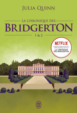 LA CHRONIQUE DE BRIDGERTON 1 2