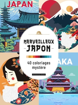Merveilleux japon.40 coloriages mystere