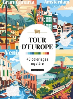 Tour d´europe.40 coloriages mystere