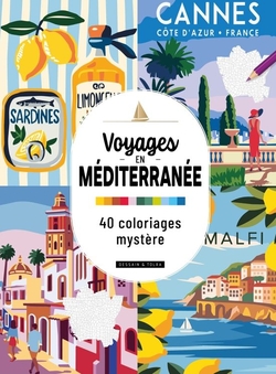 Voyages en mediterranee.40 coloriages mystere