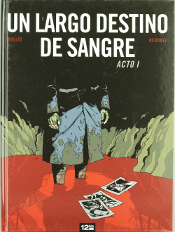 Un Largo Destino, 1