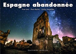 Espagne abandonée