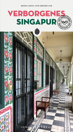 Verborgenes Singapur