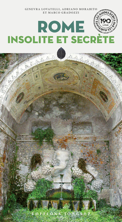 Rome insolite et secrete
