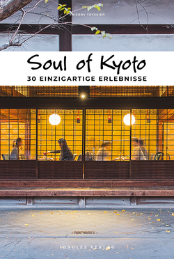 Soul of Kyoto 30 einzig erlebnisse