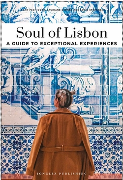 Soul of Lisbon (2025) - A guide to exceptional experiences