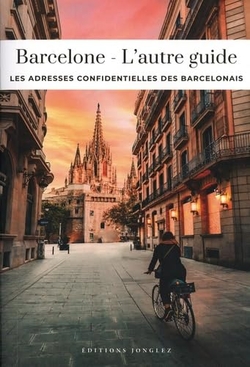 Barcelone - L'autre guide (2026)