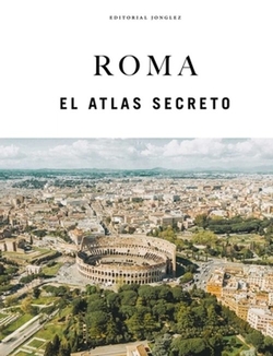 Roma - El Atlas secreto