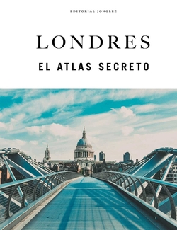 Londres - El Atlas secreto