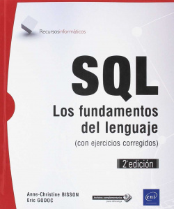 SQL: LOS FUNDAMENTOS DEL LENGUAJE