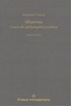 OEuvres. Cours de philosophie positive - leçons 46-51