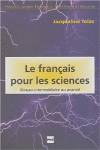 FRANCAIS POUR LES SCIENCES, LES.(NIVEAU AVANCE)