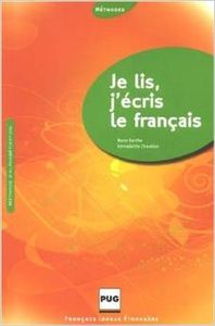 JE LIS, J´ECRIS LE FRANCAIS (ADULTES) (METHODES)