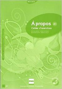 (I).A PROPOS DE...(A1) (+CD) (CAHIER EXERCICES)