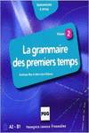 (N).2 GRAMMAIRE DES PREMIERS TEMPS (AUDIO CD)