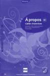 A PROPOS...(B1) (+CD) (CAHIER EXERCICES)