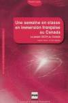 Une semaine en classe en immersion francaise au Canada