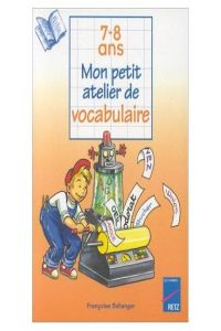 MON PETIT ATELIER DE VOCABULAIRE (7-8 ANS) RET