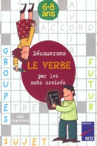 DECOUVRONS LE VERBE PAR MOTS CROISES.(RETZ)