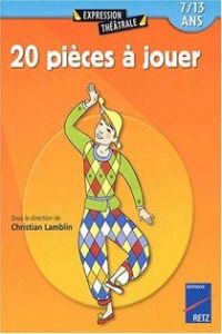 20 PIECES A JOUER.(7-13 ANS)