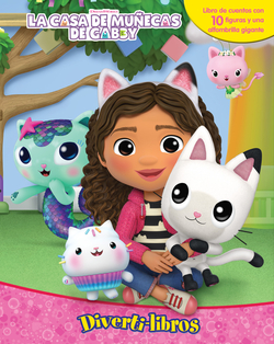 La casa de muñecas de Gabby ("Diverti-Libros")
