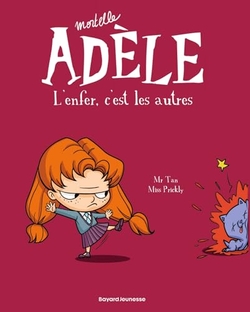 Mortelle Adèle Tome 2 - L'enfer, c'est les autres