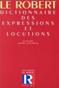 ROBERT.DICT.DES EXPRESSIONS ET LOCUTIONS.USUELS LECONS