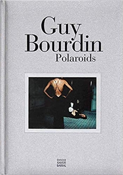 GUY BOURDIN POLAROIDS