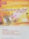 Grabacion de cd y dvd con nero 7