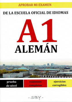 ALEMÁN. APROBAR MI EXÁMEN A1