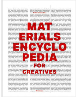 MATERIALS ENCYCLOPEDIA FOR CREATIVES