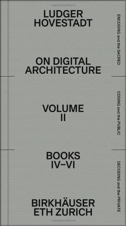 On digital architecture:books iv-vi