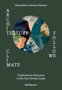 ARCHITECTURE FOLLOWS CLIMATE