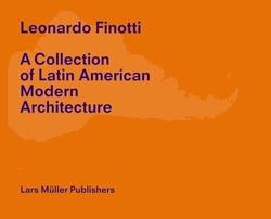 A COLLECTION OF LATIN AMERICAN MODERN ARCHITECTURE. VOLUME 2