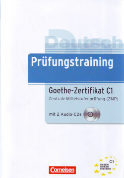 Prufungstraining Goethe Zertifikat C-1