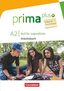 PRIMA PLUS LEBEN A2. ARBEITSBUCH 2019