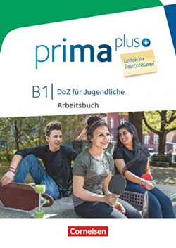 PRIMA PLUS LEBEN B1. ARBEITSBUCH 2019