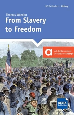 FROM SLAVERY TO FREEDOM