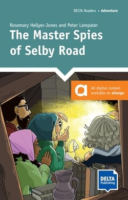THE MASTER SPIES OF SELBY ROAD