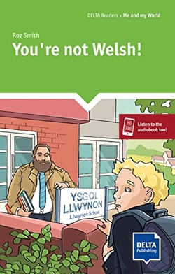 YOU'RE NOT WELSH