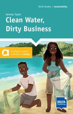 CLEAN WATER DIRTY BUSINESS