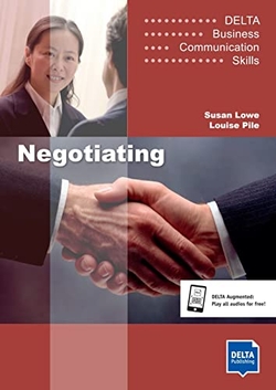 Delta Business Communication Skills: Negotiating B1-B2. Coursebook with Audio CD