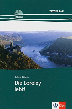 Die Loreley lebt ! Serie Tatort DaF. Libro + CD