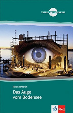Das Auge vom Bodensee. Serie Tatort DaF. Libro + CD