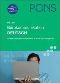 PONS BUROKOMMUNIKATION DEUTSCH.IM GRIFF