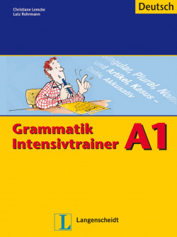 Grammatik intensivtrainer A1