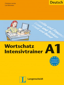 WORTSCHATZ INTENSIVTRAINER (A1)